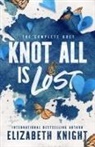 Elizabeth Knight - Knot All Is Lost