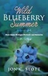 Jon C. Stott - Wild Blueberry Summer