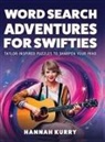 Hannah Kurry - Word Search Adventures for Swifties