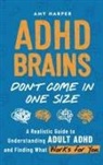 Amy Harper - ADHD Brains Don't Come In One Size