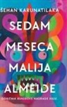 ¿Ehan Karunatilaka - Sedam meseca Malija Almeide