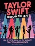 Hannah Kurry - Taylor Swift Through the Eras