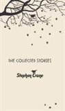 Stephen Crane - The Collected Stories of Stephen Crane