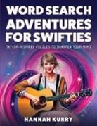 Hannah Kurry - Word Search Adventures for Swifties