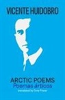 Vicente Huidobro - Arctic Poems