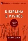 Jonathan Leeman - Church Discipline / DISIPLINA E KISHËS
