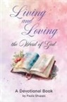 Paula Shupps - Living and Loving the Word of God