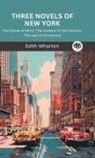 Original Thinkers Institute, Edith Wharton - Three Novels of New York