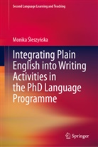 Monika Sleszynska, Monika Śleszyńska - Integrating Plain English into Writing Activities in the PhD Language Programme