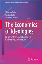 Carina Burs, Thomas Gries, Veronika Müller - The Economics of Ideologies