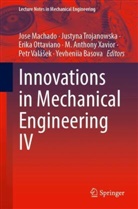 Yevheniia Basova, Jose Machado, Erika Ottaviano, Erika Ottaviano et al, Justyna Trojanowska, Petr Valásek... - Innovations in Mechanical Engineering IV