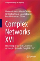 Angelo Brayner, Alessio Cardillo, Wellington Franco, Wellington Franco et al, Mariana Macedo, Ronaldo Menezes - Complex Networks XVI