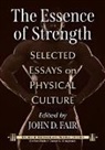 John D Fair, John D Fair - The Essence of Strength