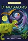 Ruth Symons, Gail Armstrong - Paper World: Dinosaurs