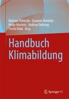 Susanne Heinicke, Dietmar Höttecke, Helge Martens, Helge Martens u a, Andreas Nehring, Thorid Rabe - Handbuch Klimabildung