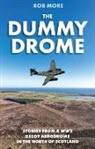 Rob More - The Dummy Drome