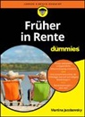 Martina Jacobowsky - Früher in Rente für Dummies