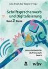 Julia Knopf, Wagner, Eva Wagner - Schriftspracherwerb und Digitalisierung: Band 2