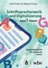 Julia Knopf, Wagner, Eva Wagner - Schriftspracherwerb und Digitalisierung: Band 1