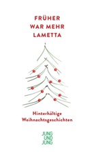 Joseph Herberger - Früher war mehr Lametta