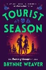Brynne Weaver - Tourist Season