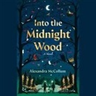 Alexandra McCollum - Into the Midnight Wood