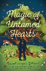 Raquel Vasquez Gilliland - The Magic of Untamed Hearts