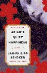 Daniel Bowles, Jan-Philipp Sendker - Akiko's Quiet Happiness