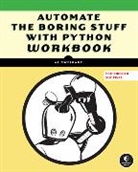 Al Sweigart - Automate the Boring Stuff Workbook