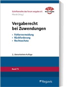 Martin Jansen, Thomas Jedlischka, Desiree Jung, Desiree u Jung, Julia Lipinsky, Michael Pilarski... - Vergaberecht bei Zuwendungen