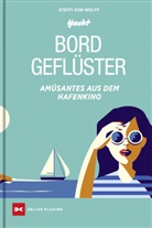 Steffi von Wolff - Bordgeflüster