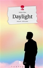 Robyn Skye - Daylight. Life is a Story - story.one