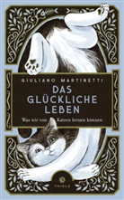 Giuliano Martinetti - Das glückliche Leben