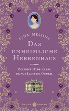 Lynn Messina - Das unheimliche Herrenhaus