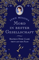 Lynn Messina - Mord in bester Gesellschaft