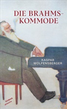 Kaspar Wolfensberger - Die Brahmskommode