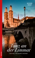 Roger Graf - Tanz an der Limmat