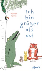 Hyewon Kyung - Ich bin größer als du!