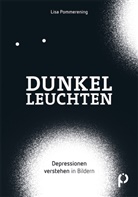 Lisa Pommerening - Dunkelleuchten