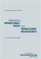 Torsten Barthel, Horst Suckow, Holger Weidemann - Allgemeines Verwaltungsrecht und Verwaltungsrechtsschutz