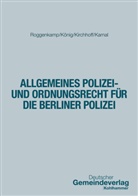 Alan Kamal, Guido Kirchhoff, Guido u a Kirchhoff, Kai König, Jan Roggenkamp - Allgemeines Polizei- und Ordnungsrecht für die Berliner Polizei