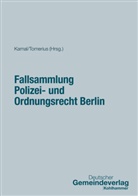 Alan Kamal, Carolyn Tomerius, Alan Kamal - Fallsammlung Polizei- und Ordnungsrecht Berlin