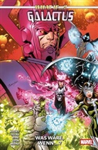 Stephen Byrne, Chris Campana, Scot Eaton, Manuel García, Mat Groom, Mat u a Groom... - What if...? Galactus - Was wäre, wenn...