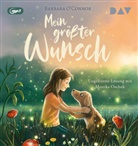 Barbara O'Connor, Verena Körting, Monika Oschek - Mein größter Wunsch, 1 Audio-CD, 1 MP3 (Audio book)