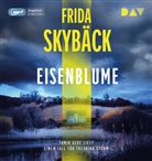 Frida Skybäck, Tanja Geke - Eisenblume. Ein Fall für Fredrika Storm, 1 Audio-CD, 1 MP3 (Hörbuch)