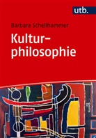 Barbara Schellhammer - Kulturphilosophie