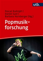 Barba Hornberger, Barbara Hornberger, Pascal Rudolph, Daniel Suer - Popmusikforschung
