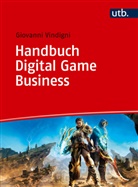 Giovanni Vindigni - Handbuch Digital Game Business