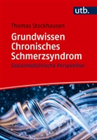 Thomas Stockhausen - Grundwissen Chronisches Schmerzsyndrom