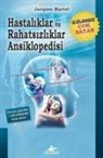 Jacques Martel - Hastaliklar ve Rahatsizliklar Ansiklopedisi